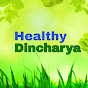 Healthy Dincharya