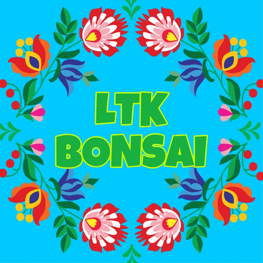 LTK Bonsai @ltkbonsai