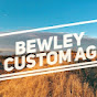 Bewley Custom AG