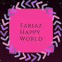 Fariaz Happy World