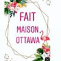 Fait maison à ottawa