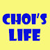 CHOI's LIFE. 초이스 라이프.