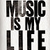 Music is my life