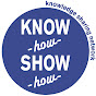 Know-How Show-How