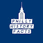 Philly History Facts