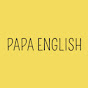 Papa English