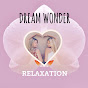 Dream Wonder Relaxation