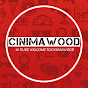 CINIMAWOOD