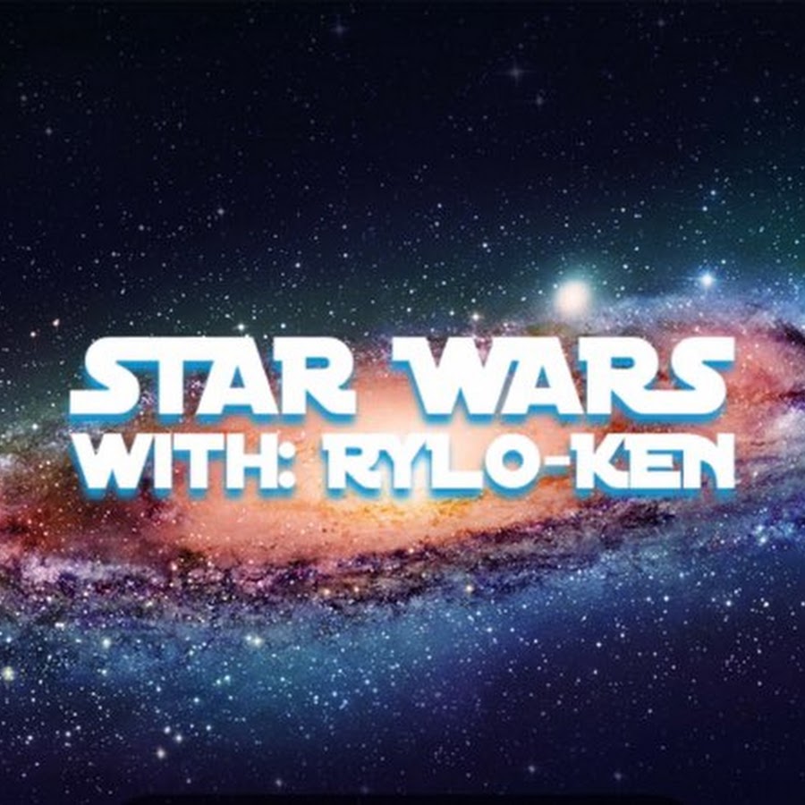 STAR WARS: with Rylo-Ken - YouTube