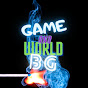 game and world BG