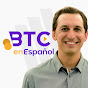 BTC en Español