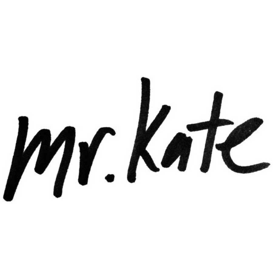 Mr. Kate @MrKate