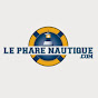 Le Phare Nautique