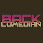 BackComedian