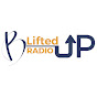 B. Lifted Up! Radio