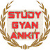 Study gyan ankit