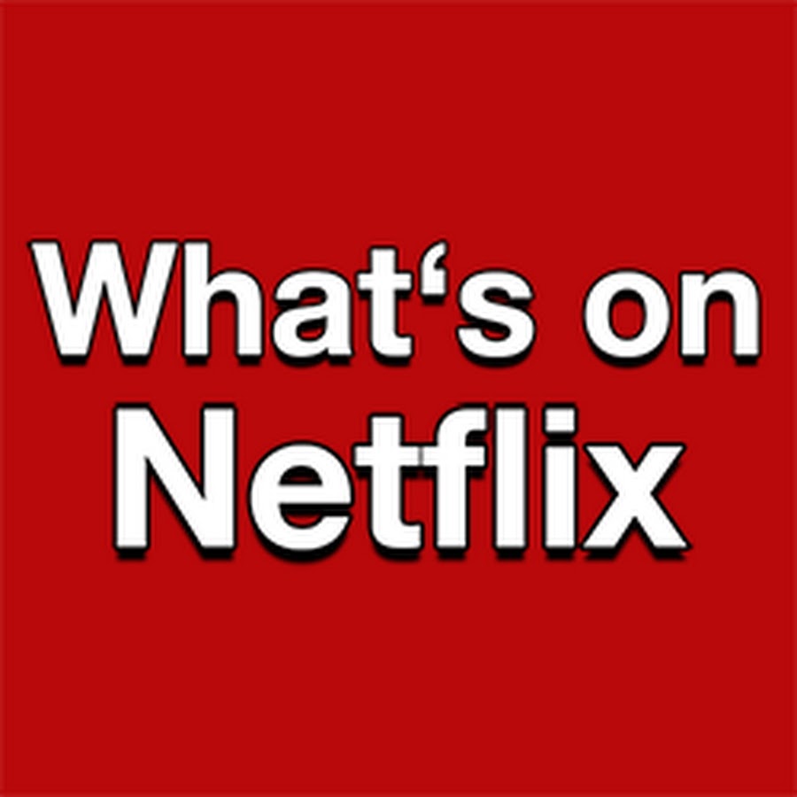 Whats on Netflix - YouTube