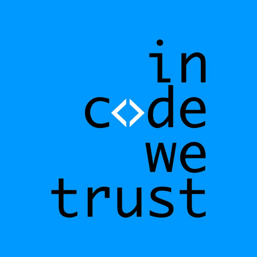 In code we trust youtube