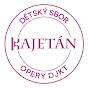 Kajetán - Dětský sbor opery DJKT