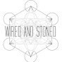 Wired And Stoned