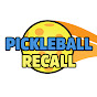 Pickleball Recall