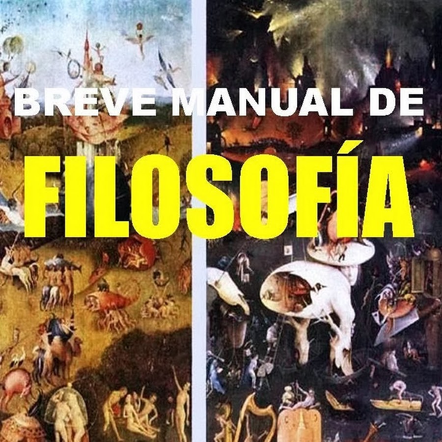 BREVE MANUAL DE FILOSOFÍA @BREVEMANUALDEFILOSOFIA