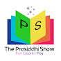 The Prasiddhi Show