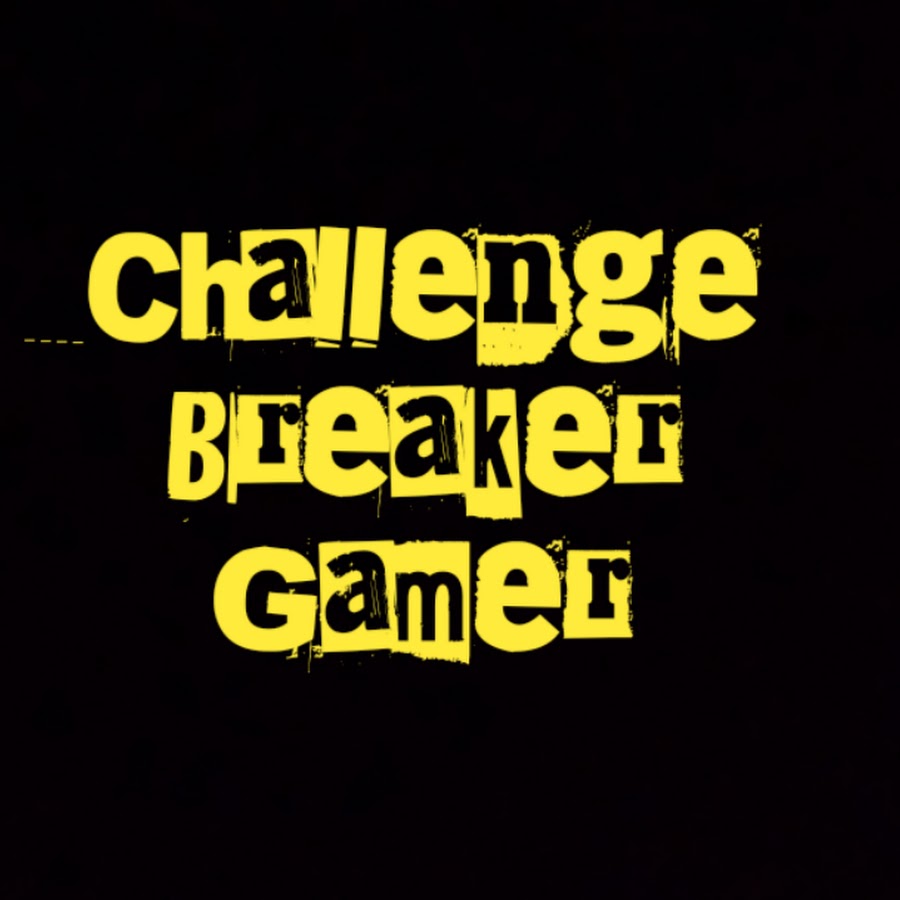 Challenge Breaker Gamer