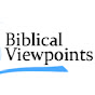 Biblical Viewpoints