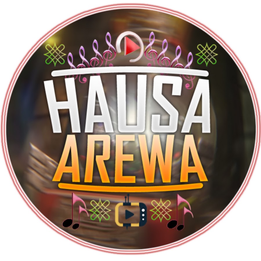 HAUSA AREWA TV - YouTube