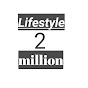 Lifestyle 2million