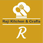 Raji Kitchen n Crafts