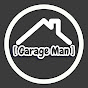 Garage Man