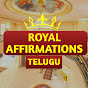 Royal Affirmations TELUGU