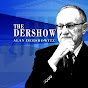 The Dershow With Alan Dershowitz