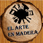 El Arte En Madera