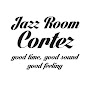 JAZZ ROOM CORTEZ