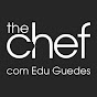 The Chef com Edu Guedes