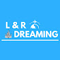 L & R Dreaming