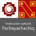 Instituto Pachayachachiq