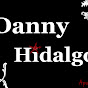 Danny Hidalgo - @MrDannyHidalgo - Youtube