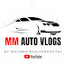 MM Auto Vlogs