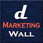 DMarketing Wall