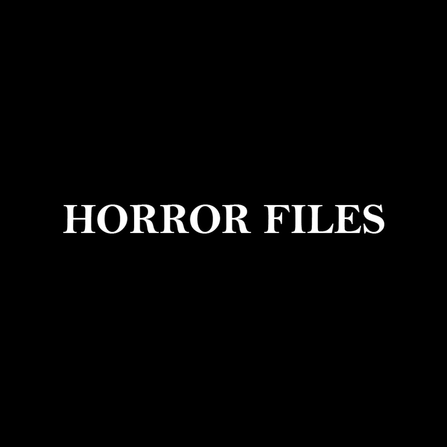 Horror Files