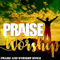 Praise And Worship Songs