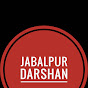 JABALPUR DARSHAN