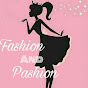 Fashion And Pashion