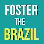 Foster The Brazil