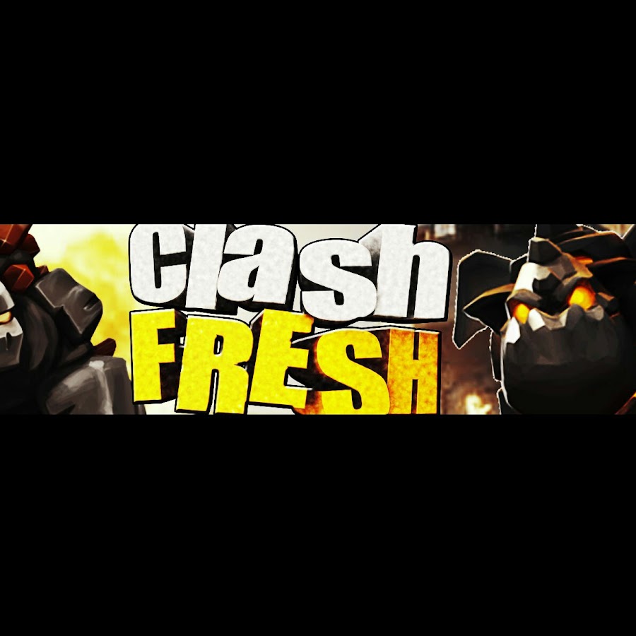 CLASH FRESH - YouTube