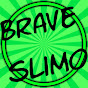 BRavESLimO